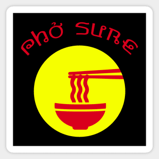 Pho Sure Sticker